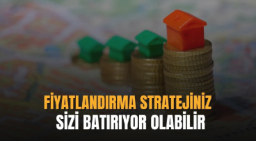 Fiyatlandırma Stratejiniz Sizi Batırıyor Olabilir